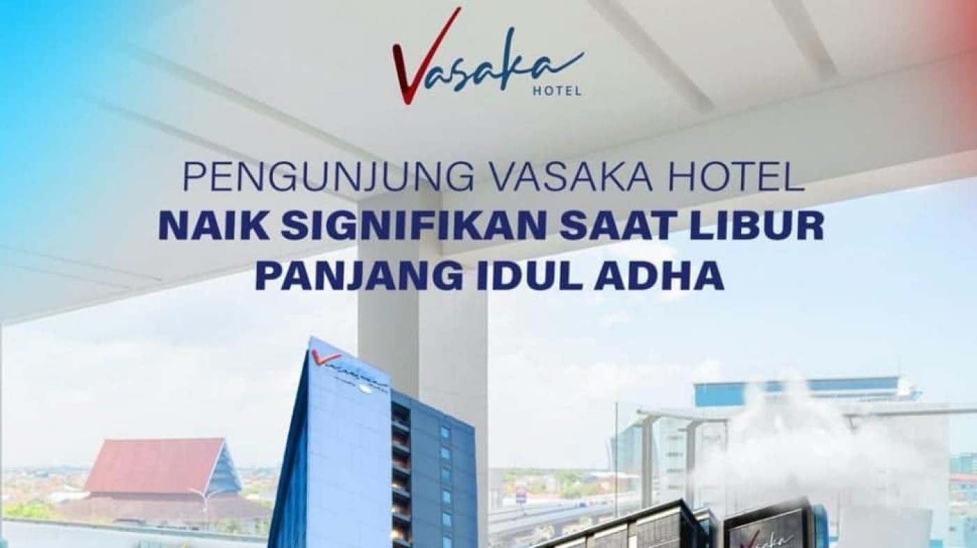 Vasaka Hotel Catat Kenaikan Pengunjung Signifikan Saat Libur Panjang Idul Adha