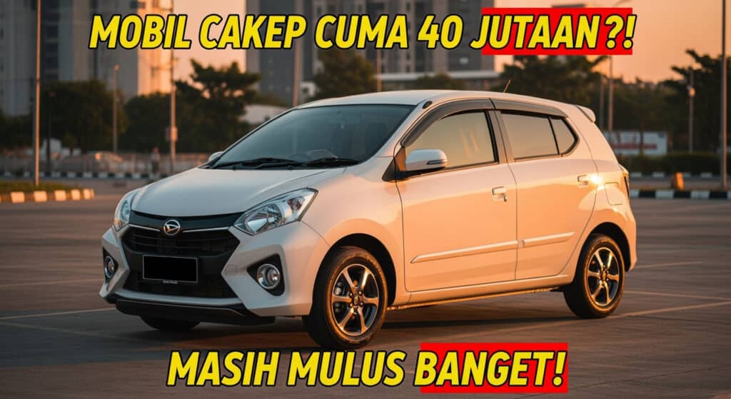 5 Mobil Murah di Bawah 50 Juta yang Layak Dibeli, Cocok Buat yang Butuh Kendaraan Praktis di Kota