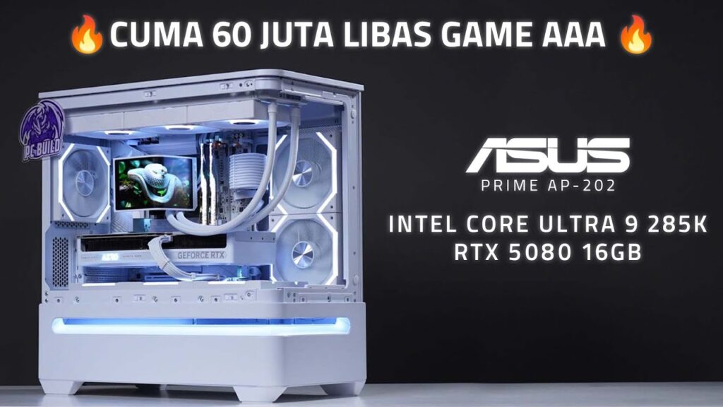 PC Rakitan Putih 60 Juta: Intel Core Ultra 9 285K & RTX 5080, Performa Maksimal!