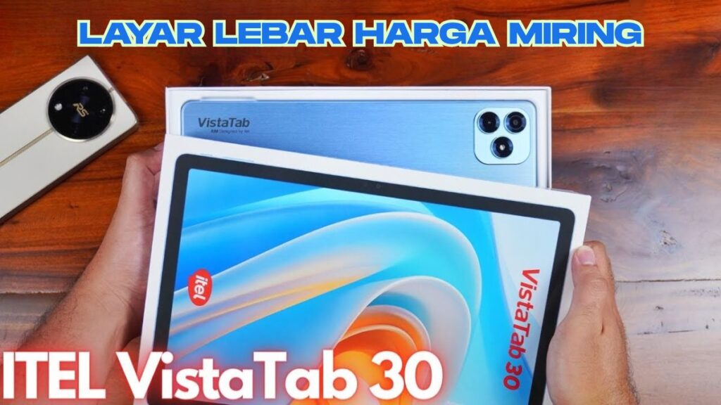 Itel VistaTab 30 Tablet Murah 11 Inci, Baterai 7000 mAh Cuma 1,8 Jutaan, Layar Lebar Harga Miring!