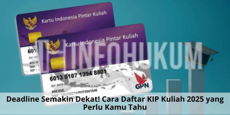 Deadline Semakin Dekat! Simak Cara Daftar KIP Kuliah 2025 Agar Tak Kehabisan Kesempatan