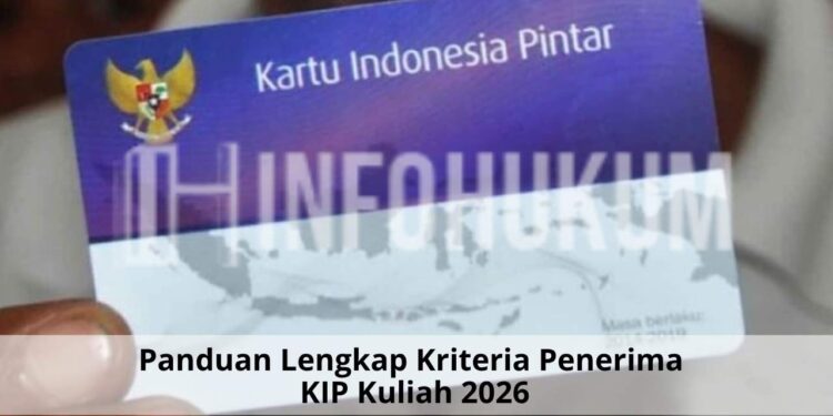 Panduan Lengkap Kriteria Penerima KIP Kuliah 2026: Siapa Saja yang Berhak Mendapatkan?