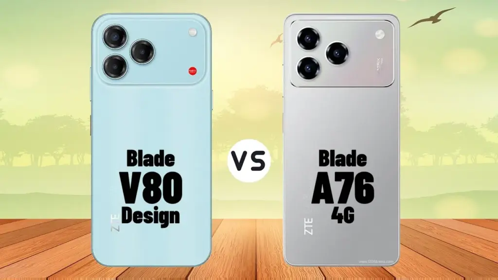ZTE Blade V80 vs A76 4G 2025: Perbandingan Desain dan Kualitas Layar Tajam Terbaru