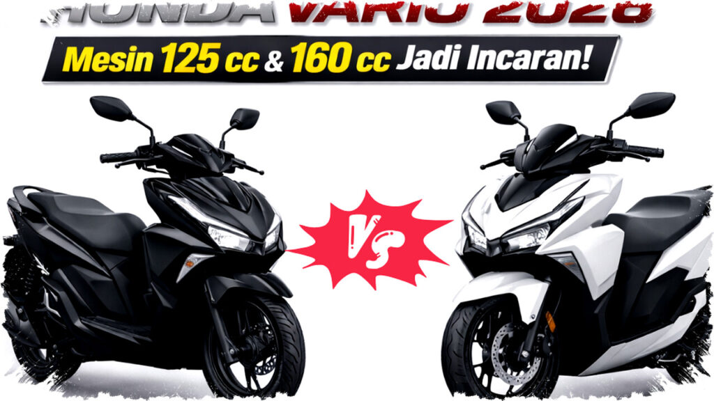 Honda Vario 2026 Mesin 125 cc & 160 cc, Spesifikasi Lengkap & Harga Terbaru Rp 24-30 Jutaan