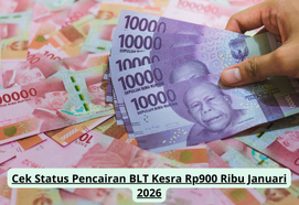 Cara Mudah Cek Status Pencairan BLT Kesra Rp900 Ribu, Segera Klaim Bantuan Anda