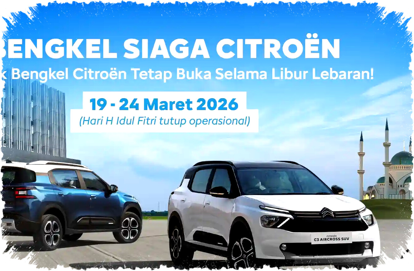 Program Ramadan Indomobil Beri Diskon Suku Cadang Citroën dan Jeep Hingga 25 Persen Plus Bengkel Siaga Mudik Lebaran 2026