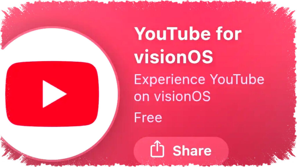 YouTube Resmi Hadir di visionOS dengan Dukungan Video 360 Derajat dan Pemutaran 8K