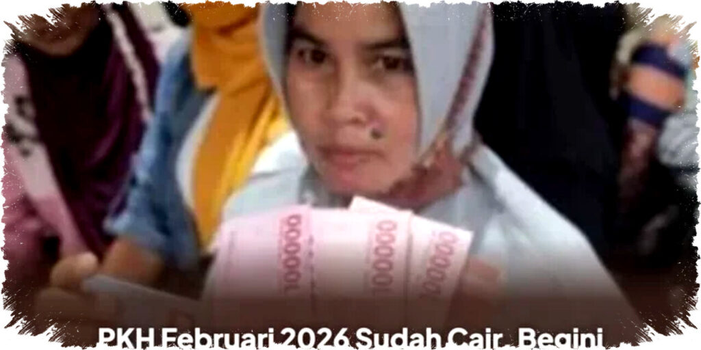 PKH Februari 2026 Sudah Cair: Cara Cek Nama Penerima Bantuan PKH Secara Online Mudah