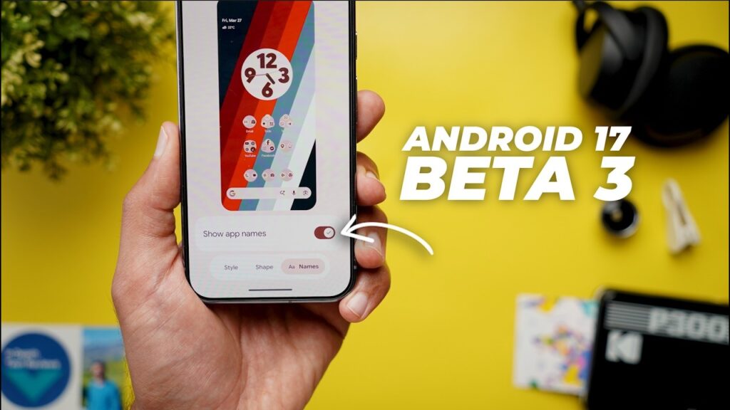 Android 17 Beta 3 Meluncur ke Pixel, Platform Stability Tercapai dan Fitur Kunci Mulai Terbuka