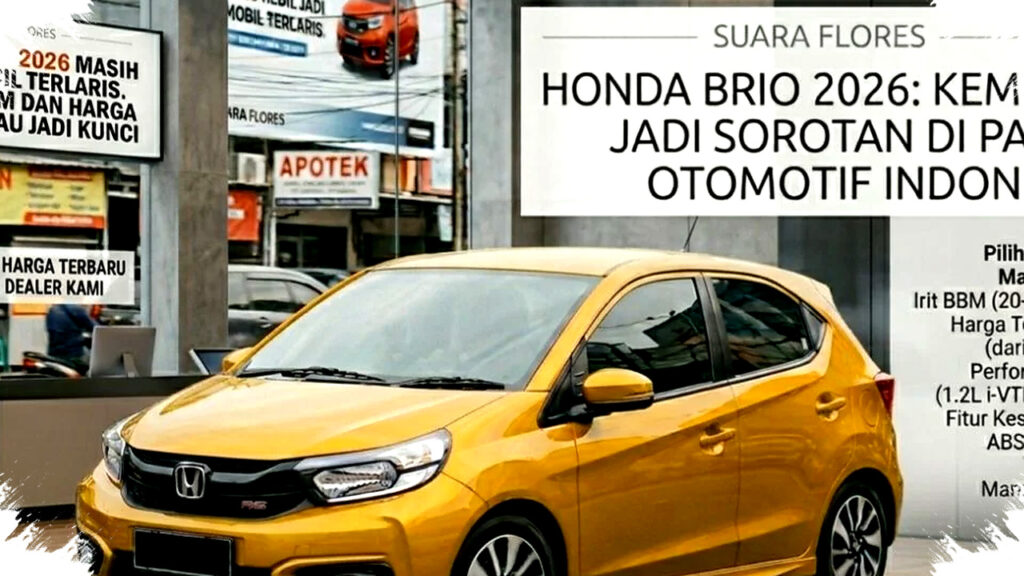 Harga Honda Brio 2026 Mulai Rp170 Juta, Murah Tapi Tetap Tak Tergeser di Indonesia