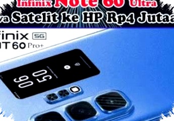 Infinix NOTE 60 Ultra 2026 Hadir dengan Kamera 200MP, Baterai Raksasa dan Komunikasi Satelit Canggih