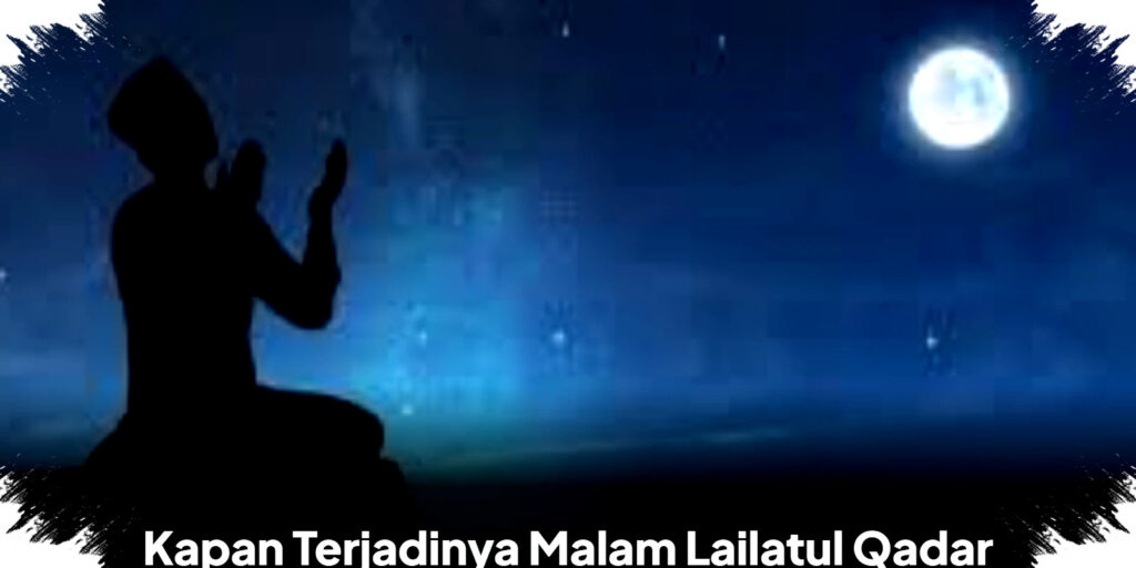 Kapan Terjadinya Malam Lailatul Qadar 2026 Malam Ganjil Terakhir Ramadhan Berpeluang Besar, Fakta Ulama yang Wajib Diketahui Umat Islam