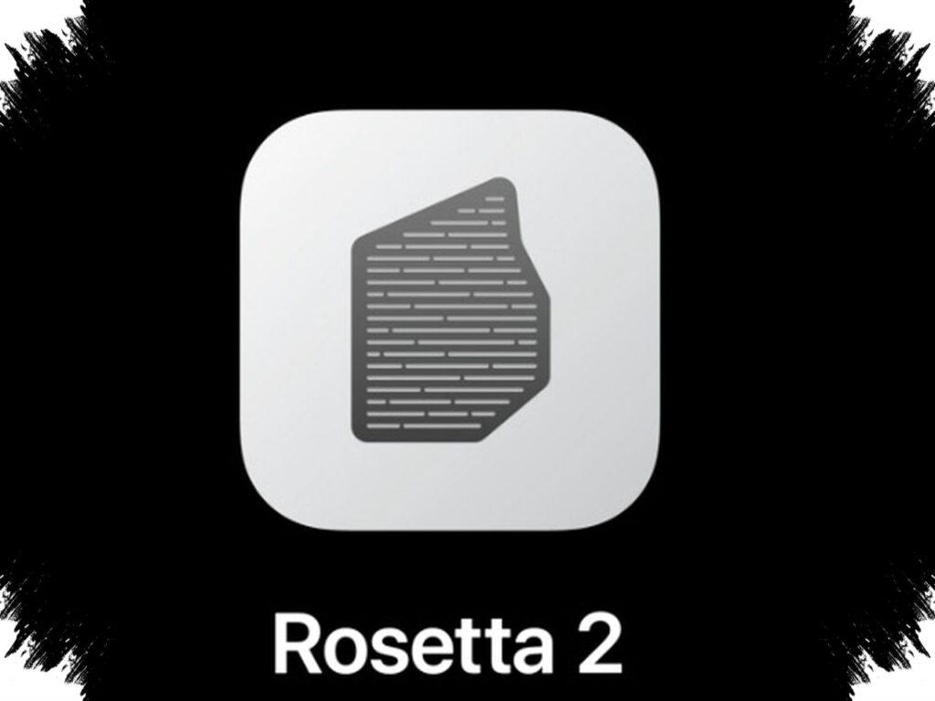 Rosetta Apple, Penyelamat Diam-Diam yang Membuat Aplikasi Intel Tetap Hidup di Mac M1