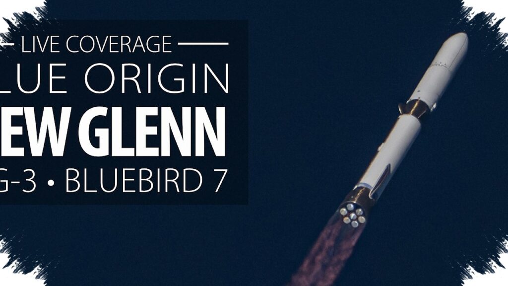 BlueBird 7 Terancam Habis Terbakar, Peluncuran New Glenn Berujung Orbit Salah