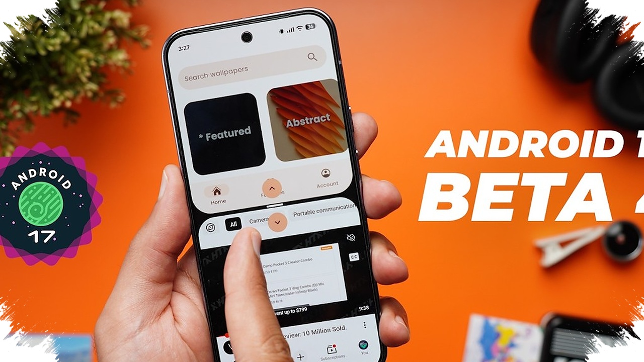 Android 17 Beta 4 Mulai Menjegal Aplikasi Rakus RAM, Sekaligus Menutup Celah Jaringan Lokal