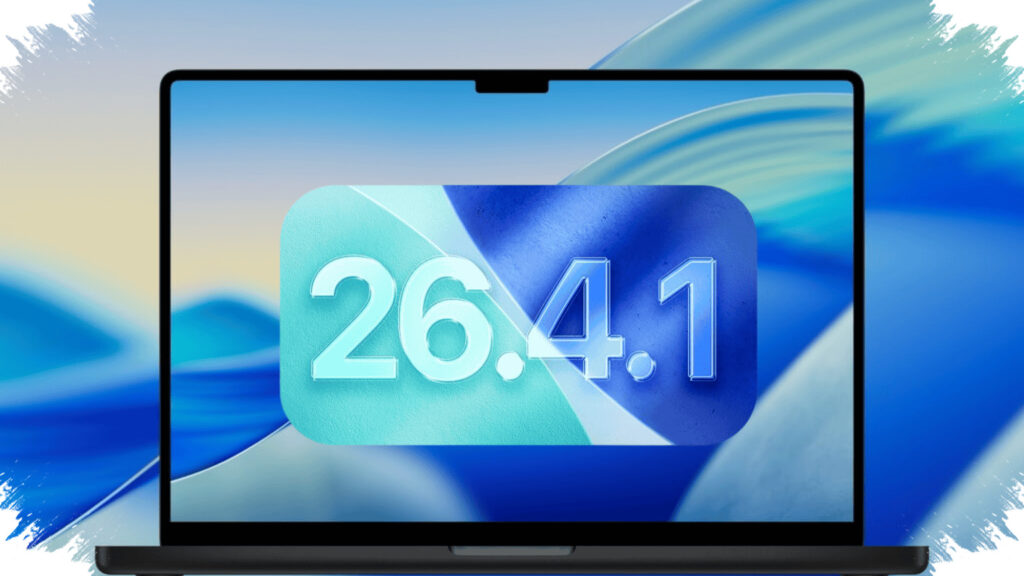 Wi-Fi Mac Kacau? Update ke macOS Tahoe 26.4.1 Sekarang, Celah Aman Ikut Ditutup