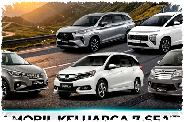 5 Mobil Keluarga 7-Seater 2026 yang Paling Masuk Akal, dari Irit Hingga Jago Nanjak