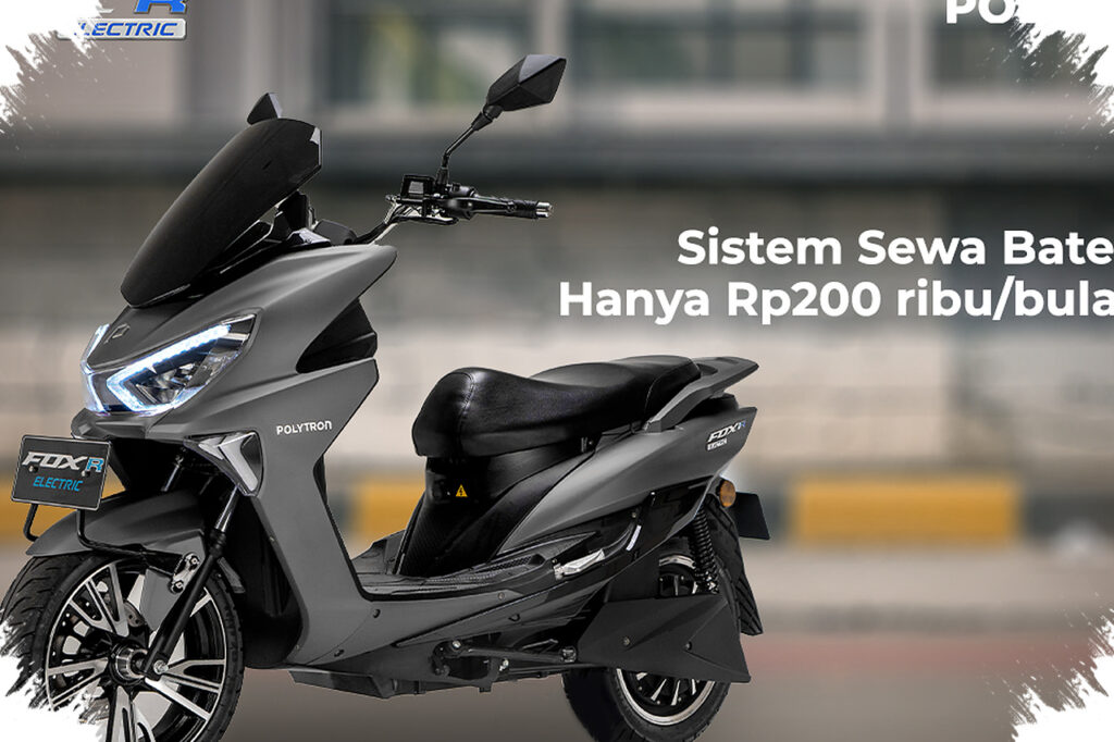 Harga Baterai Polytron Fox R Nyaris Setara Motornya, Skema Sewa Bikin Biaya Awal Lebih Ringan