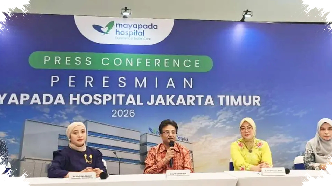 Mayapada Hospital Jakarta Timur Perluas Akses, Fokus Layanan Ibu dan Anak di Cakung