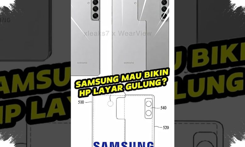 Samsung Siapkan HP Layar Gulung, Bisa Jadi Evolusi Setelah Ponsel Lipat