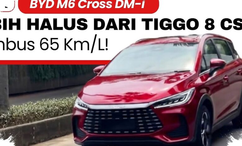 BYD M6 DM Langsung Kuasai PHEV Juni 2026, Chery Tiggo 8 CSH Tergeser