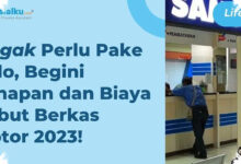 Cabut Berkas Motor Tak Bisa Ditunda, Ini Urutan dan Biaya agar Mutasi Tak Tersendat