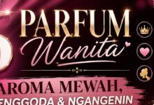 6 Parfum Wanita Beraroma Mewah, Racikannya Disebut Bisa Tahan hingga 2 Hari