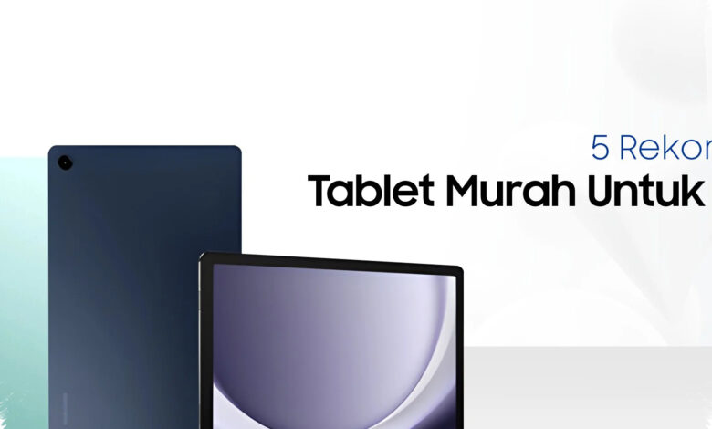 4 Brand Tablet di Luar Samsung dan Apple, Spek Tinggi dengan Harga Lebih Masuk Akal
